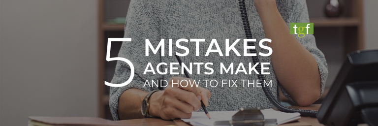 Five mistakes agents make