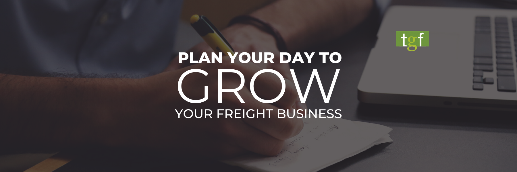 You are currently viewing Plan your day to grow your freight business: Strategies for scheduling success