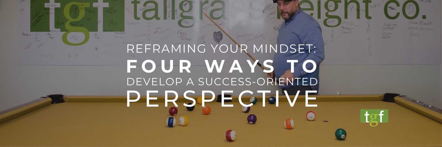 Read more about the article Reframing your Mindset: Four Ways to Develop a Success-Oriented Perspective