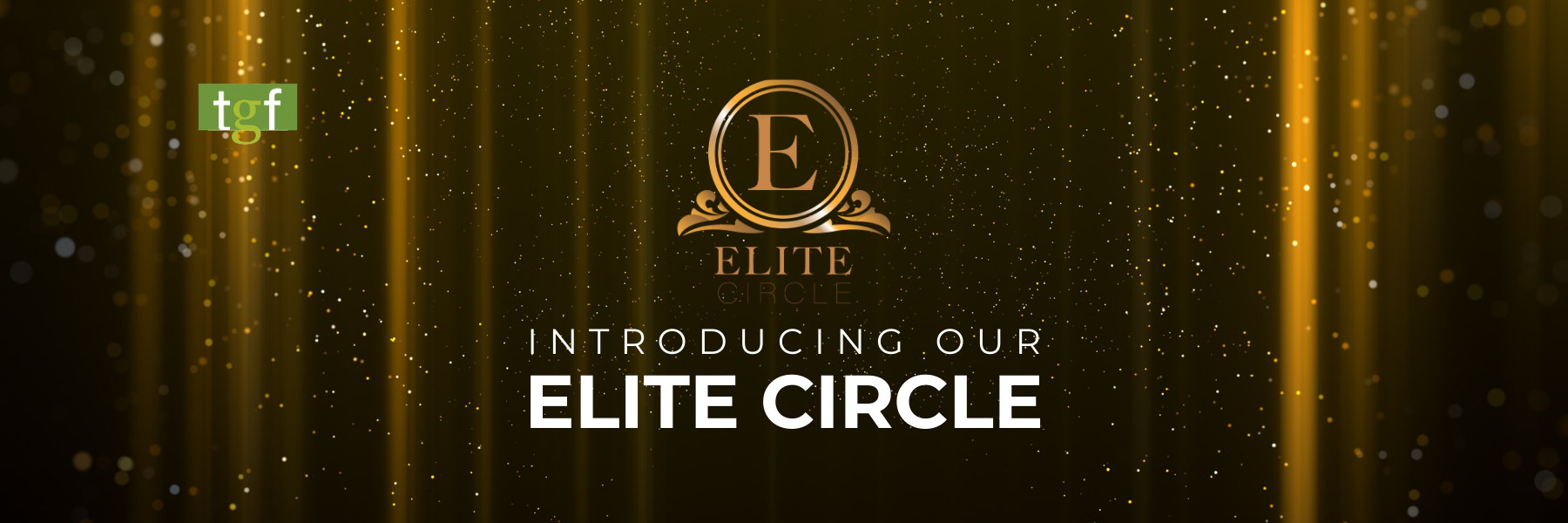 You are currently viewing Introducing: Our Elite Circle