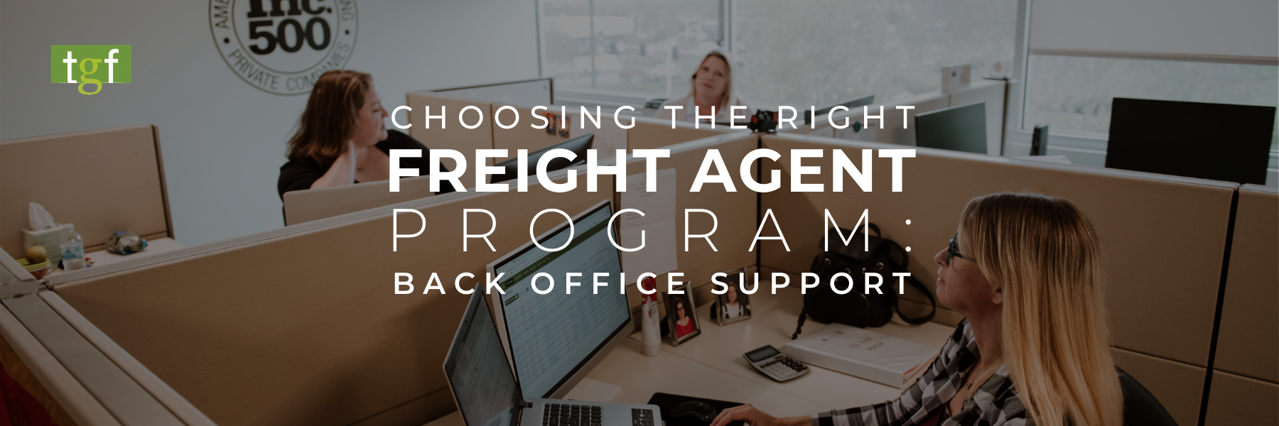 Read more about the article How to Find the Right Freight Agent Program: Back Office Support