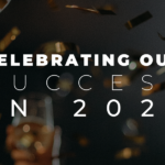 Celebrating All Our Incredible Wins & Successes in 2021