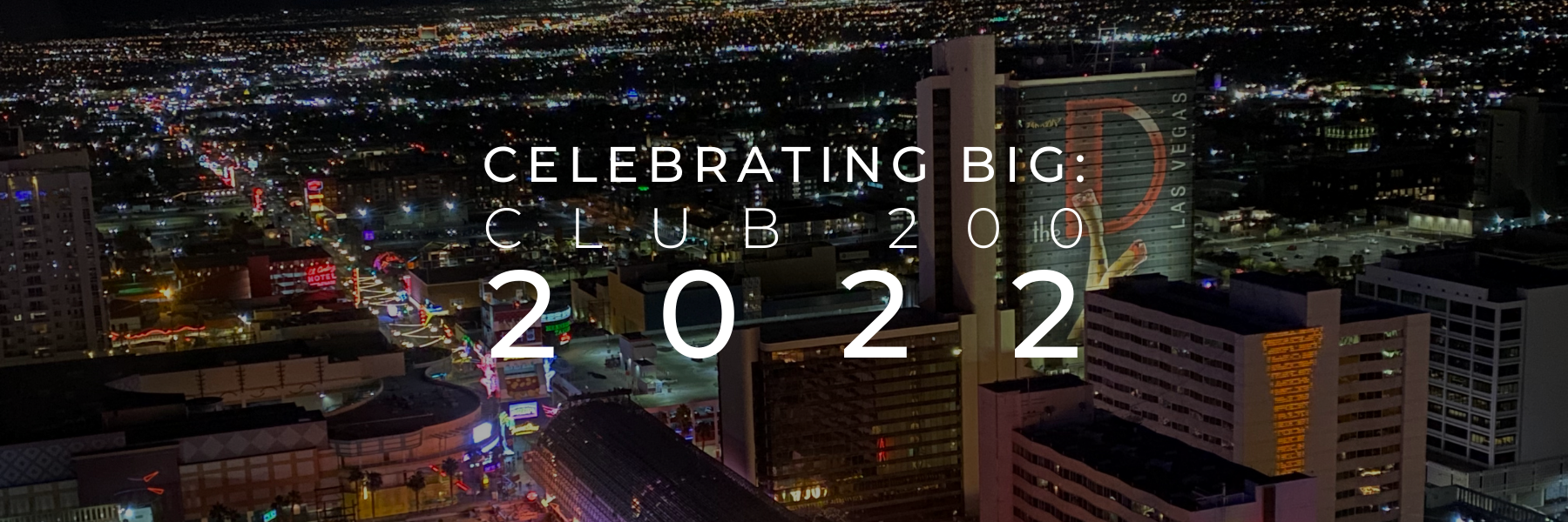 You are currently viewing Celebrating Big at Our 2022 Club 200 Event