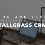 Celebrating the One Year Anniversary of the Tallgrass CRM