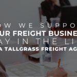 How We Support Your Freight Business: A Day in the Life