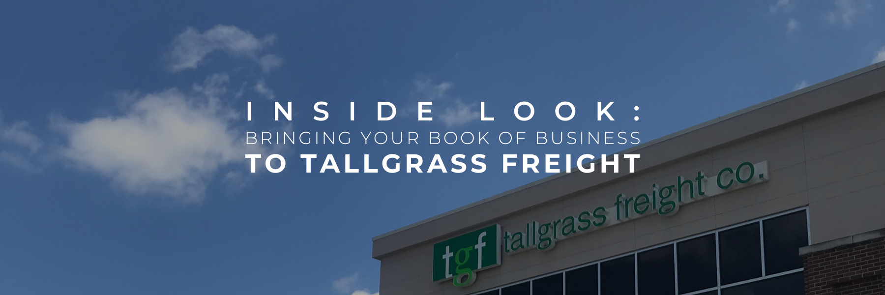 Read more about the article An Inside Look at Tallgrass Freight Co.