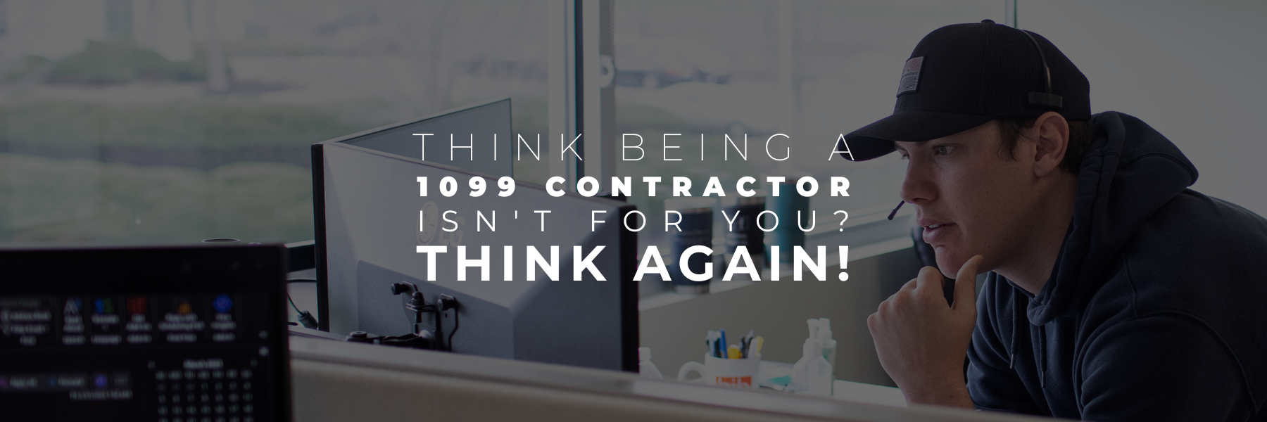 You are currently viewing Think Being a 1099 Contractor Isn’t For You? Think Again!