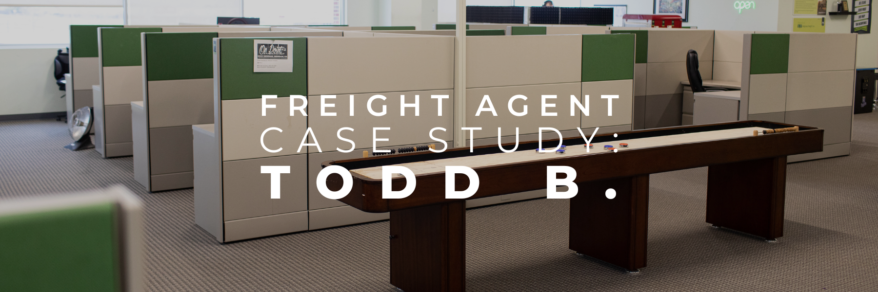 Read more about the article Freight Agent Case Study: Todd B.