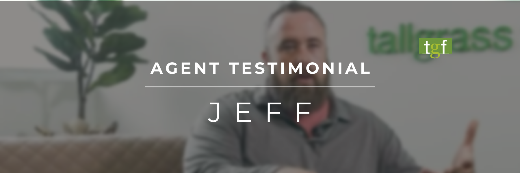 You are currently viewing Agent Testimonial: Jeff