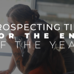 Top Prospecting Tips for the End of the Year