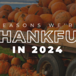 What We’re Thankful for in 2024