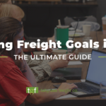 Ultimate Guide to Setting Freight Goals in 2025