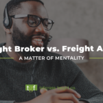 Freight Broker vs. Freight Agent