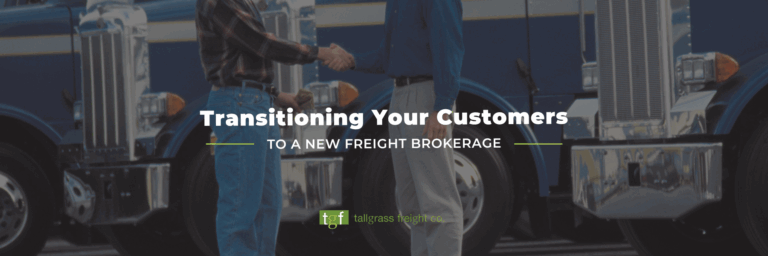 Transitioning to a new freight brokerage