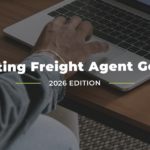 Setting Freight Agent Goals: 2026 Edition
