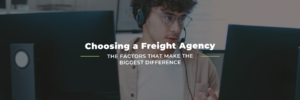 Choosing a Freight Agency