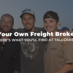 Own Your Own Freight Brokerage? Here’s What You’ll Find at Tallgrass